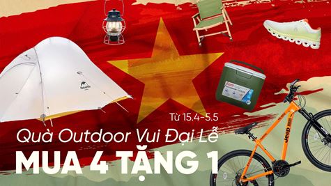 Mua 4 Tặng 1 - Ưu Đãi Đồ Outdoor Chính hãng cho kỳ nghỉ Lễ 30/4-1/5