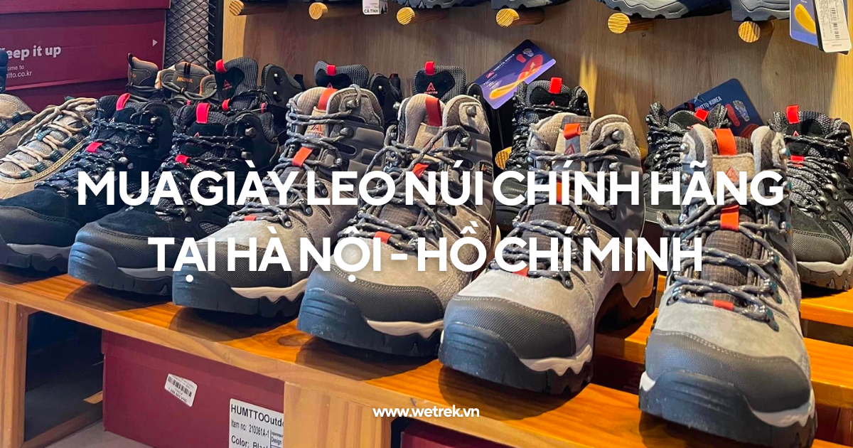 WeTrek.vn - Điểm đến mua giày leo núi chính hãng tại Hà Nội, Hồ Chí Minh