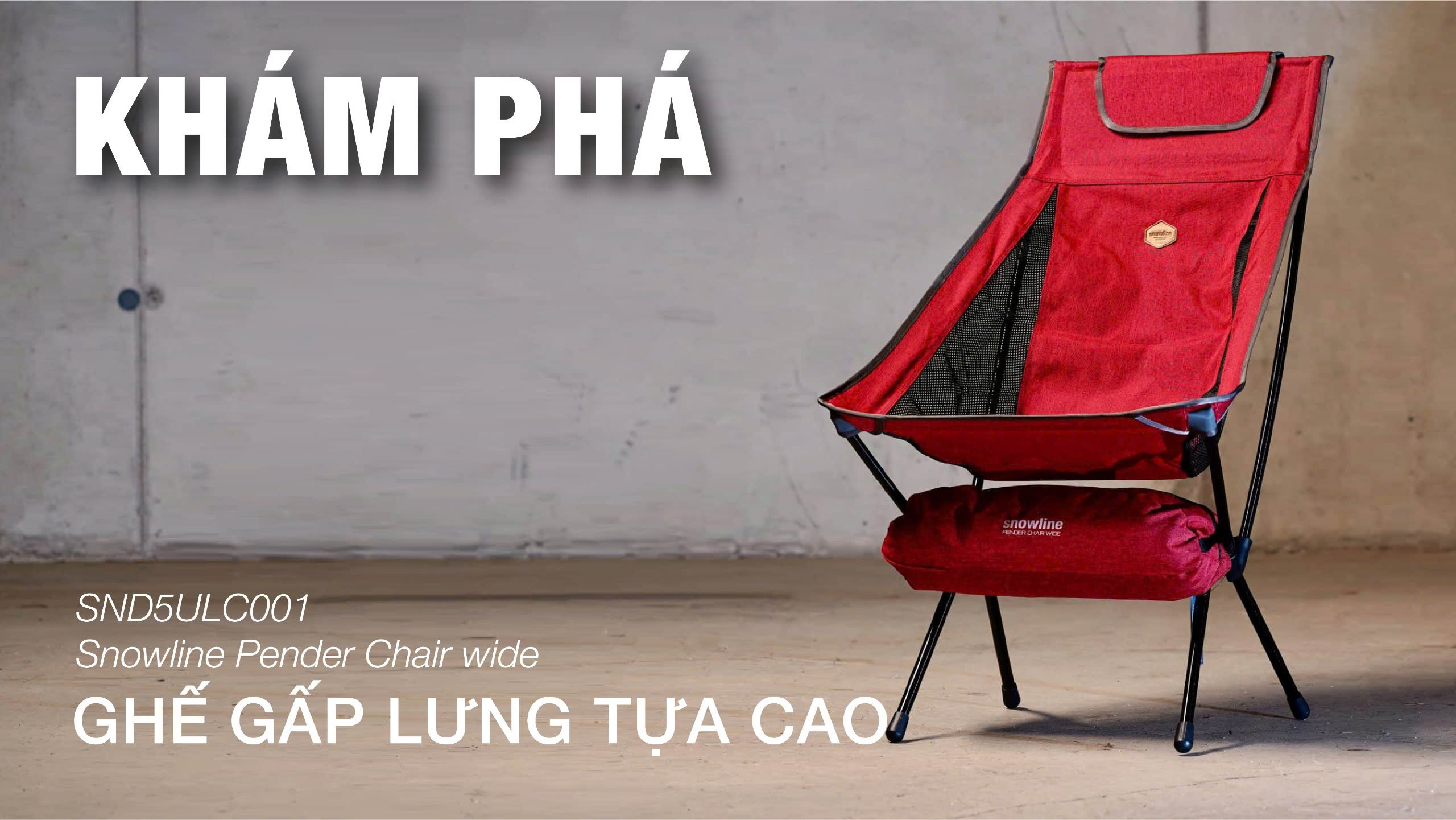 Ghế gấp lưng tựa cao Snowline Pender Chair Wide SND5ULC001