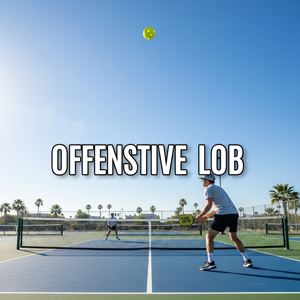 Lob tấn công (Offensive Lob) là gì?