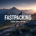 Fastpacking là gì?