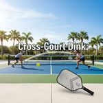 Dink chéo sân (Cross-Court Dink) là gì?