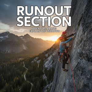 Đoạn xa điểm bảo vệ (Runout Section) là gì?