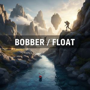 Phao (Bobber / Float) là gì?