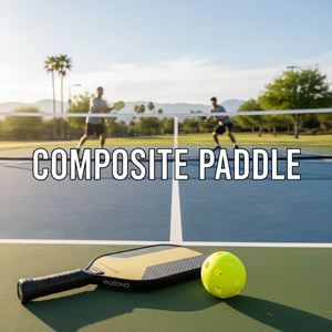 Vợt composite (Composite Paddle) là gì?