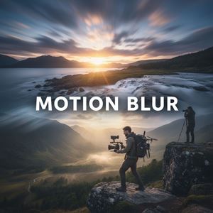 Nhòe chuyển động (Motion Blur) là gì?