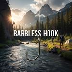 Lưỡi không ngạnh (Barbless Hook) là gì?