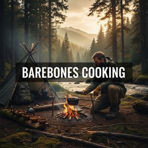 Nấu tối giản (Barebones Cooking) là gì?
