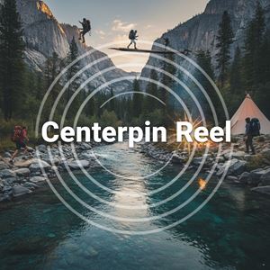 Máy centerpin (Centerpin Reel) là gì?