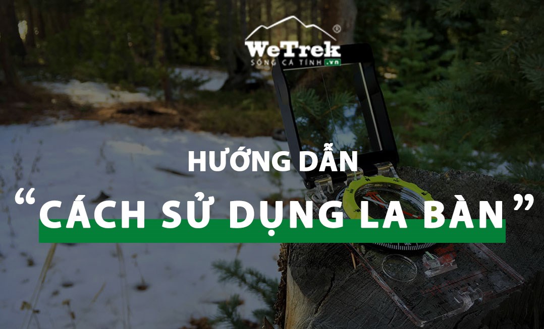 Có thể sử dụng la bàn để xác định hướng đón gió khi đi du lịch không?
