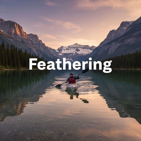 Lật tay chèo (feather) (Feathering) là gì?