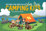 [Infographic] Camping Kit gợi ý bộ đồ cắm trại đầy đủ nhất