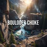 Đống đá chắn (Boulder Choke) là gì?