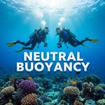 Nổi trung tính (Neutral Buoyancy) là gì?