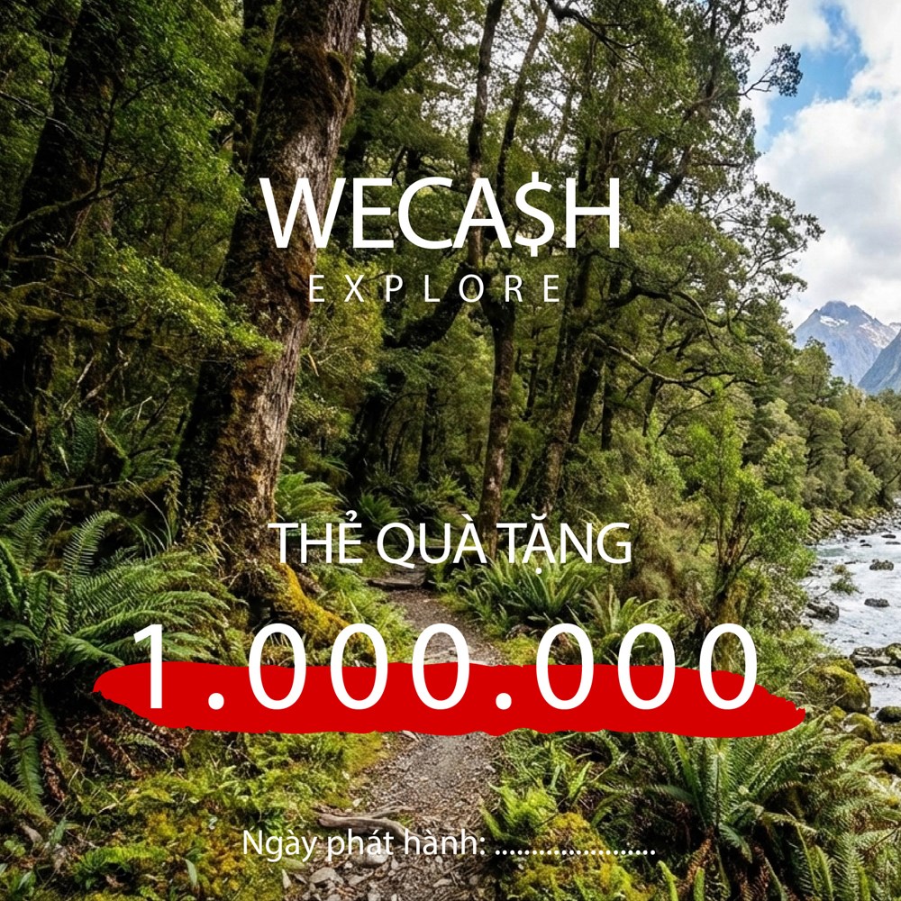 Voucher WeCash Explore 1.000.000đ - Khởi đầu hành trình