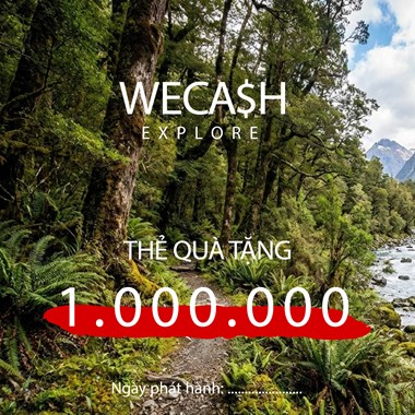 Voucher WeCash Explore 1.000.000đ - Khởi đầu hành trình