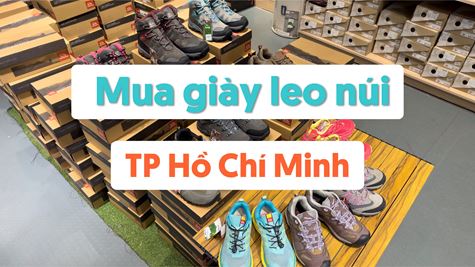 Địa chỉ Mua giày leo núi tại Sài Gòn nhất định phải biết