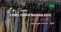 Câu chuyện về chiếc quần nhanh khô nối tháo ống giá 469K tại WeTrek