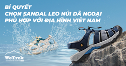 Sandal leo núi dã ngoại: Bí quyết chọn sandal phù hợp với địa hình Việt Nam