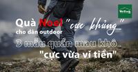 Quà Noel cực khủng cho dân outdoor: 3 mẫu quần mau khô cực vừa ví tiền 