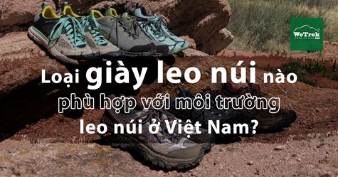 Cách chọn giày leo núi Humtto với môi trường leo núi ở Việt Nam