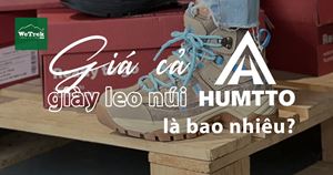 Top 3 mẫu giày leo núi Humtto giá tốt nhất - Tổng quan và đánh giá chi tiết