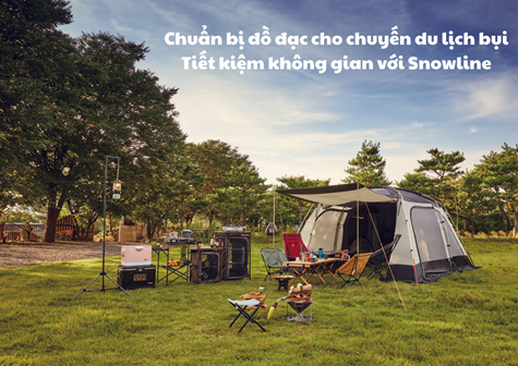 Chuẩn bị đồ đạc cho chuyến du lịch bụi: Tiết kiệm không gian với Snowline