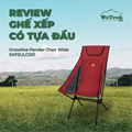 Review Ghế xếp có tựa đầu Snowline Pender Chair Wide SNF5ULC001