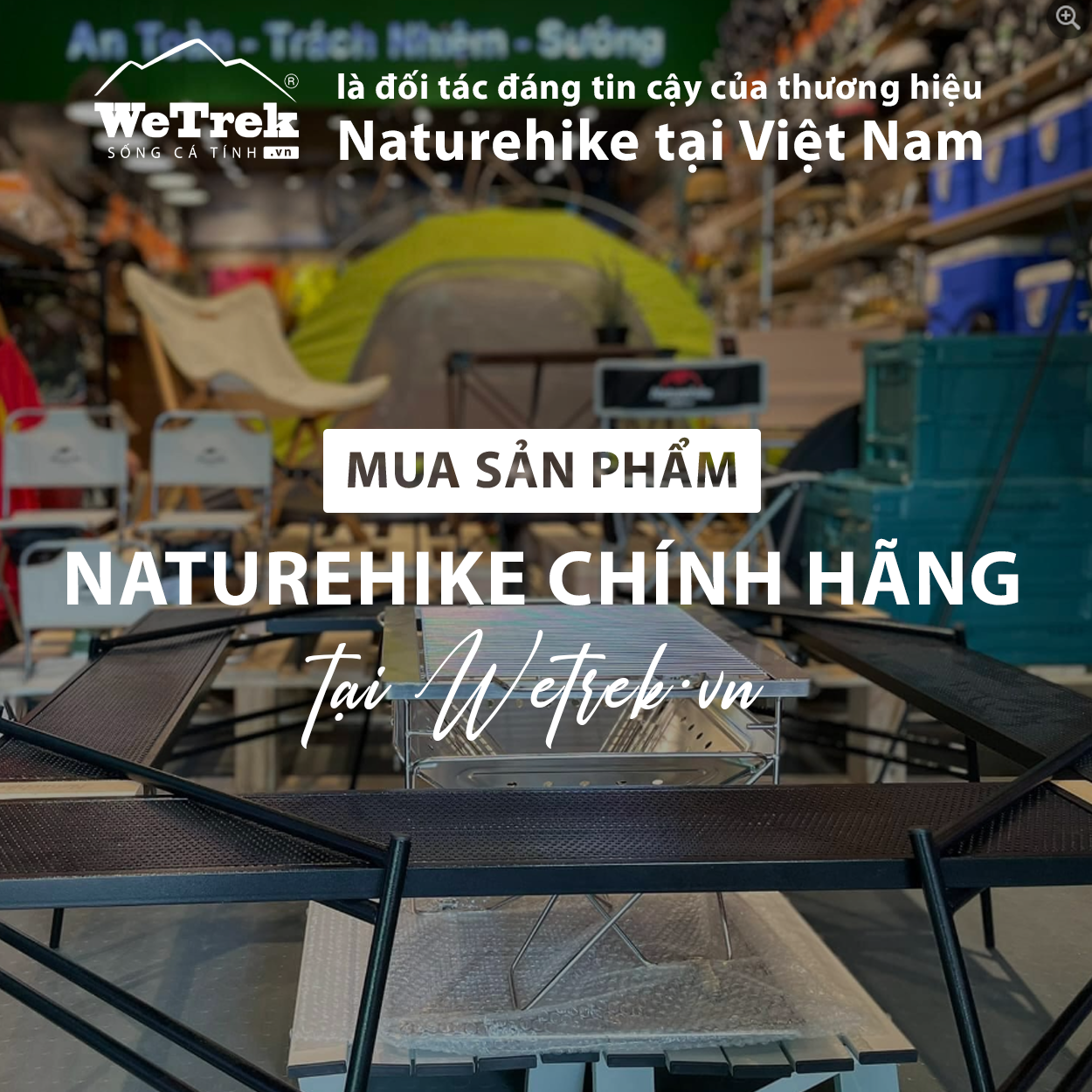 WeTrek cung cấp sản phẩm Naturehike chính hãng