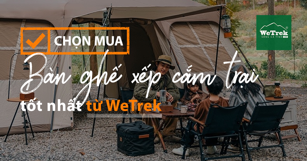 bàn ghế cắm trại WeTrek