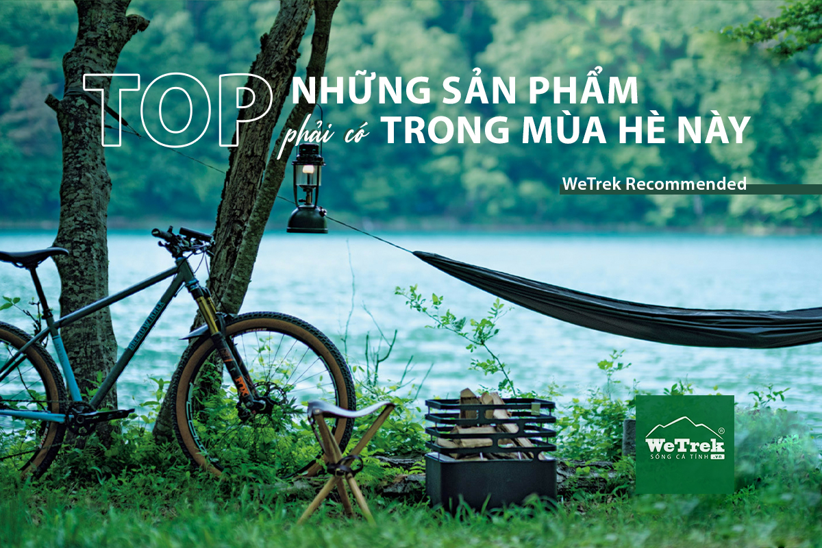TOP những sản phẩm outdoor hấp dẫn cho mùa hè: Đi biển, leo núi, trekking