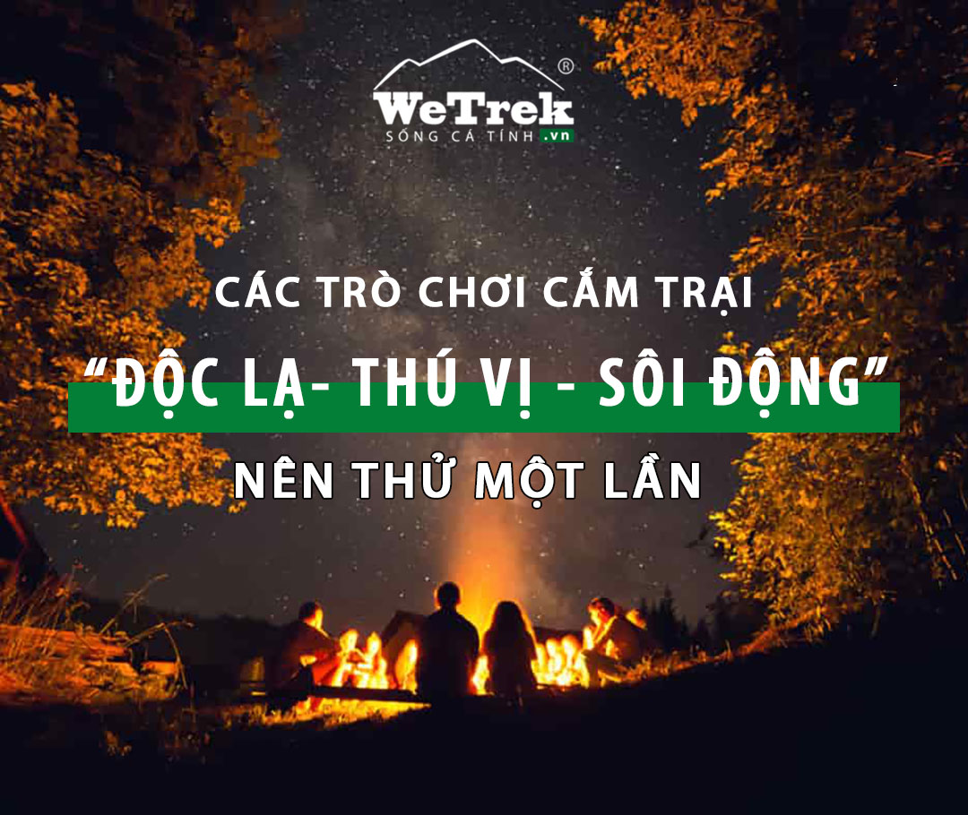 Các trò chơi cắm trại vui nhộn